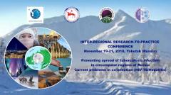 Inter-regional Research-to-Practice Conference  on Preventing the Spread of Tuberculosis 